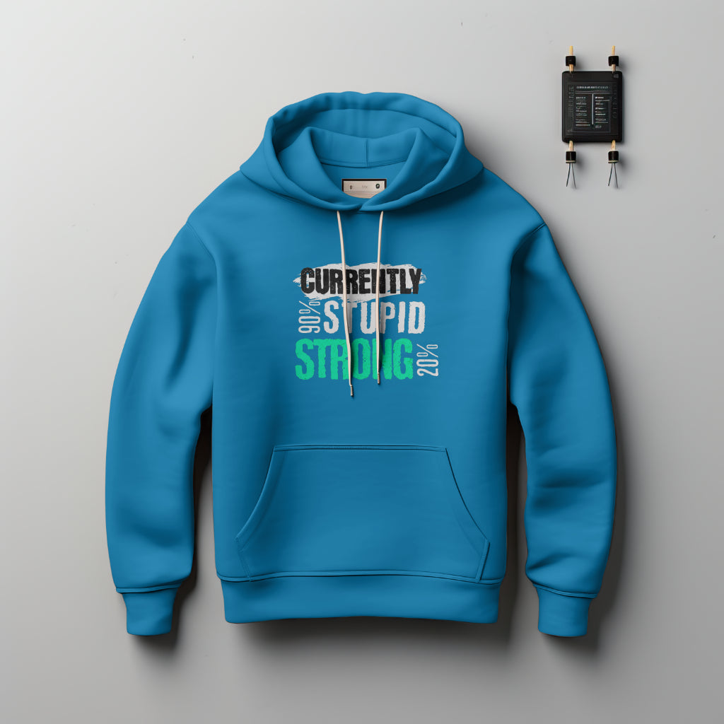 (NEW) Currently 90% Stupid Hoodie