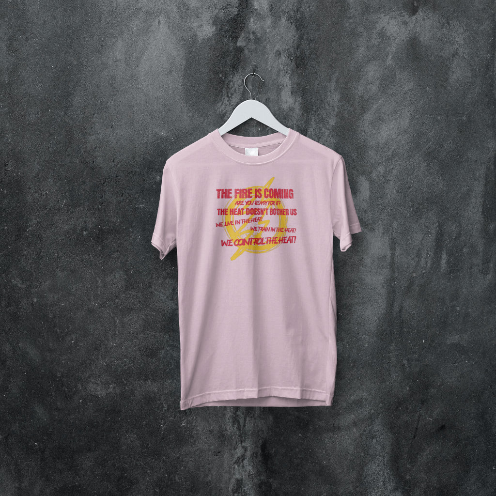 (NEW) Fire is Coming T-shirt