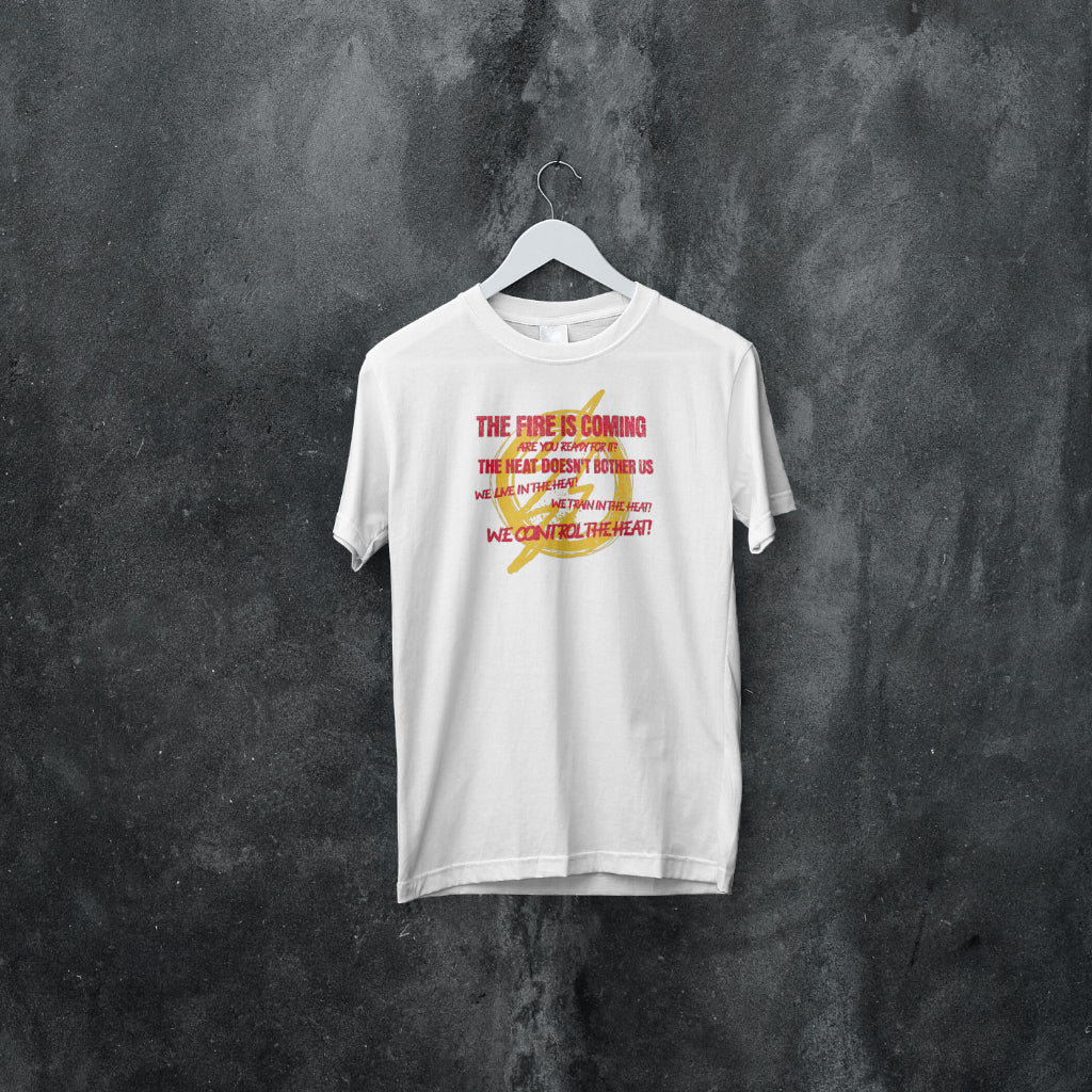(NEW) Fire is Coming T-shirt