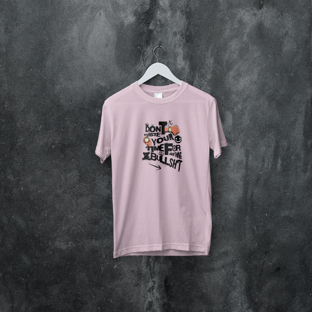 (NEW) Don't Waste Your Time -T-shirt