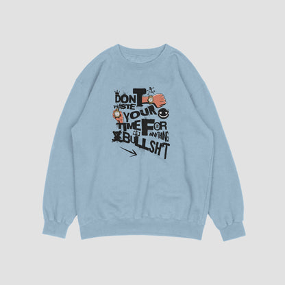(NEW) Don't was my time Vintage Crewnecks