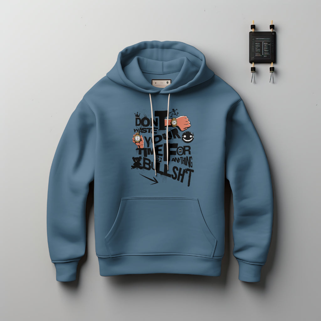 (NEW) Don't Waste Your Time Hoodie