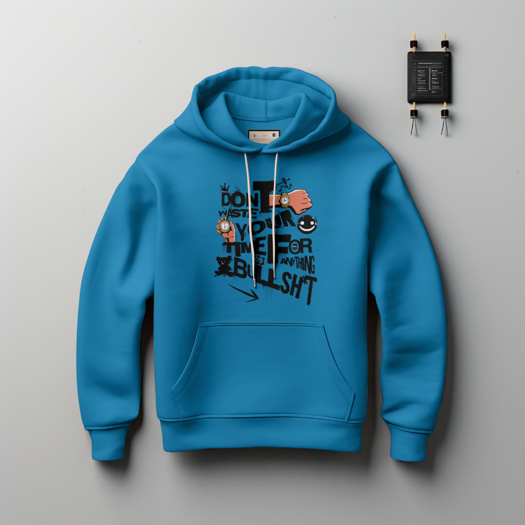 (NEW) Don't Waste Your Time Hoodie