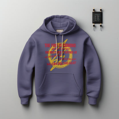 (NEW) Fire is Coming Hoodie