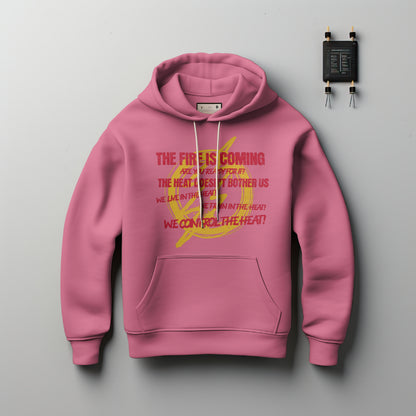 (NEW) Fire is Coming Hoodie