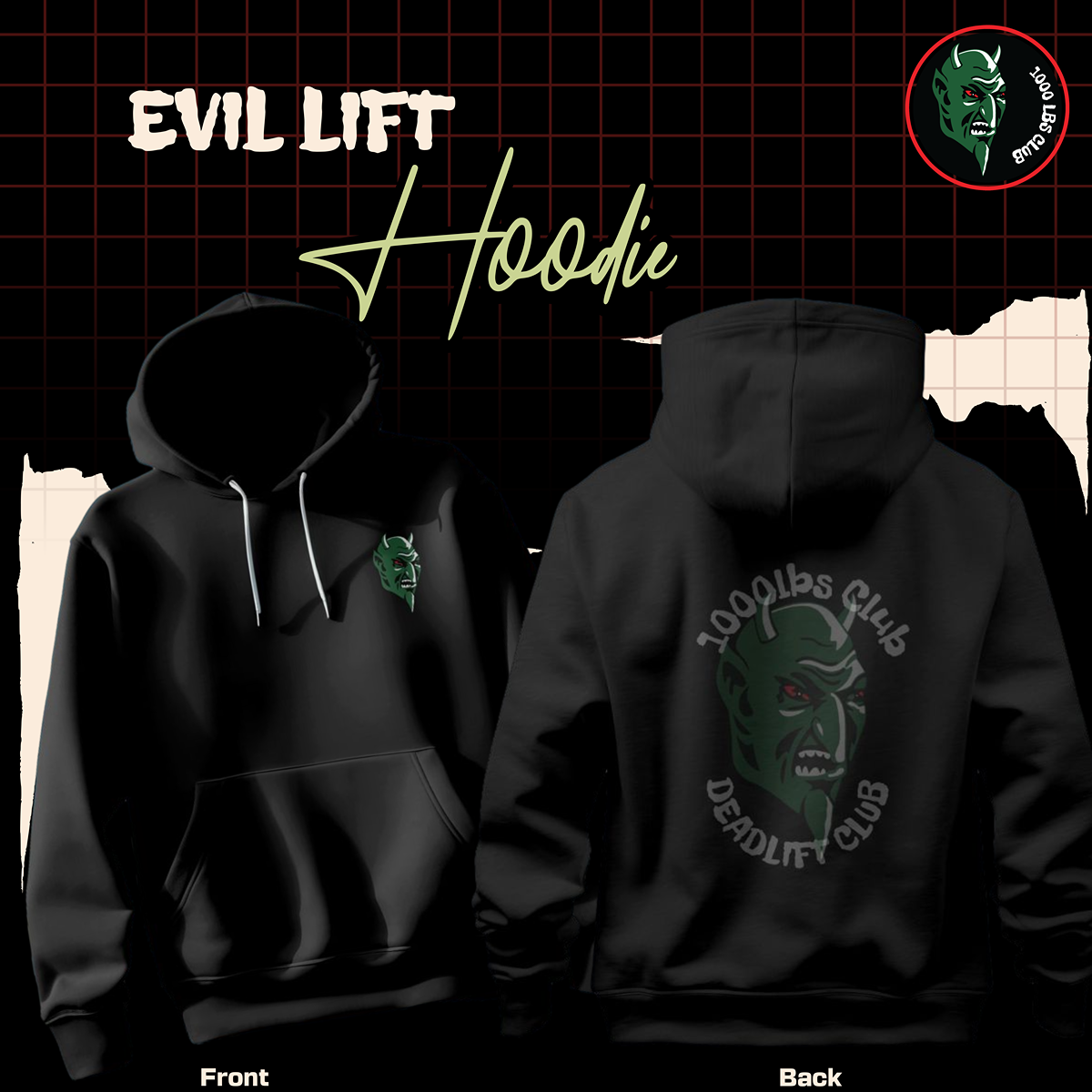 EVIL LIFT - 1000LBS Club Hoodie Deadlift