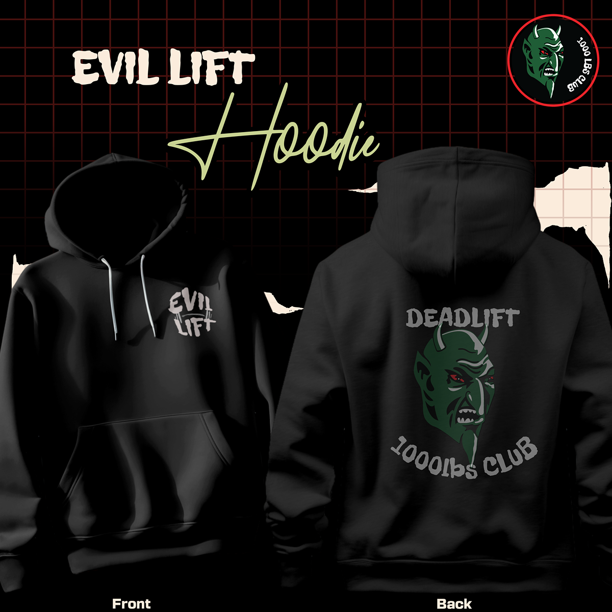 EVIL LIFT - 1000LBS Club Hoodie Deadlift