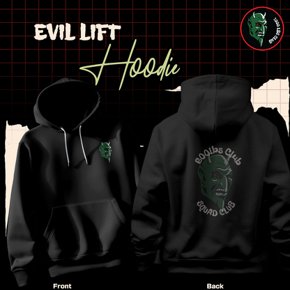 EVIL LIFT - 600LBS Club Hoodie Squad